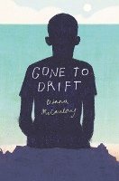 Diana McCaulay, Diana Mccaulay - Gone to Drift, Inbunden