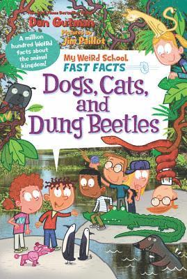 bokomslag My Weird School Fast Facts: Dogs, Cats, and Dung Beetles