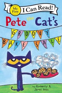 bokomslag Pete the Cat's Groovy Bake Sale