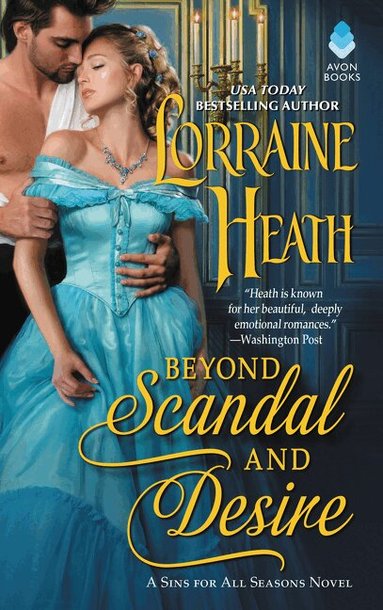 Lorraine Heath - Beyond Scandal and Desire, Häftad