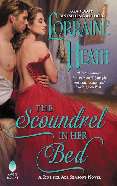 Lorraine Heath - Scoundrel in Her Bed, Häftad