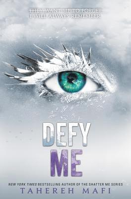 Tahereh Mafi - Defy Me, Inbunden