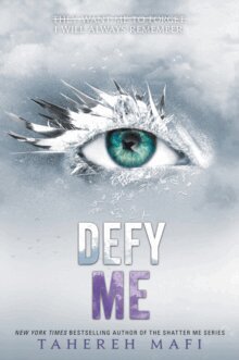 Tahereh Mafi - Defy Me, Häftad