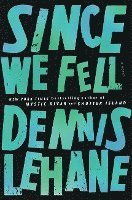 Since We Fell