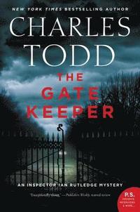 bokomslag The Gate Keeper: An Inspector Ian Rutledge Mystery