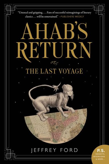 Jeffrey Ford - Ahab's Return, Häftad