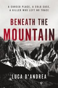 bokomslag Beneath The Mountain