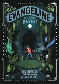 bokomslag Evangeline Of The Bayou