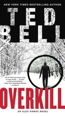 Ted Bell - Overkill, Häftad