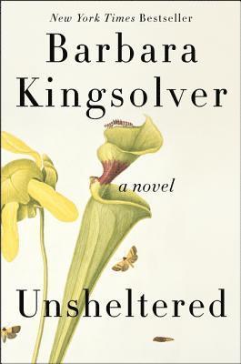 Barbara Kingsolver - Unsheltered, Häftad