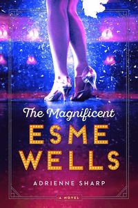 bokomslag Magnificent Esme Wells