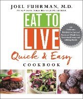bokomslag Eat to Live Quick & Easy Cookbook