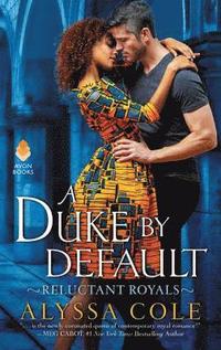 bokomslag A Duke by Default: Reluctant Royals