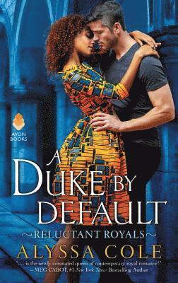 bokomslag A Duke by Default: Reluctant Royals