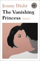 bokomslag The Vanishing Princess