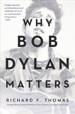 bokomslag Why Bob Dylan Matters