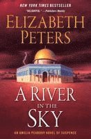 Elizabeth Peters - A River in the Sky, Häftad