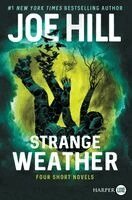 Joe Hill - Strange Weather: Four Short Novels, Häftad