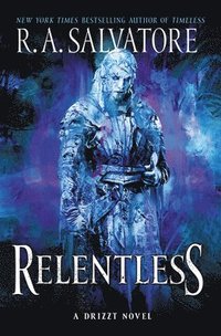 bokomslag Relentless: A Drizzt Novel