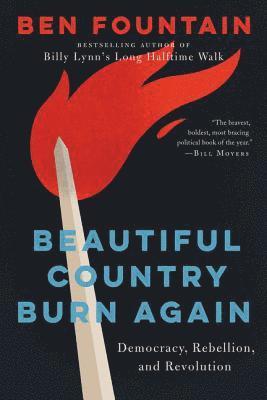 Ben Fountain - Beautiful Country Burn Again, Häftad