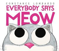 bokomslag Everybody Says Meow