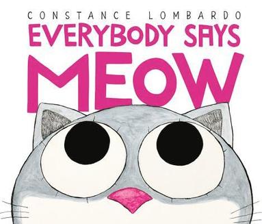 bokomslag Everybody Says Meow