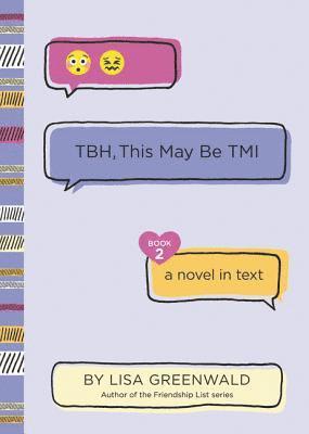 Lisa Greenwald - TBH, This May Be TMI, Häftad