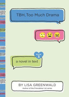 Lisa Greenwald - TBH, Too Much Drama, Häftad
