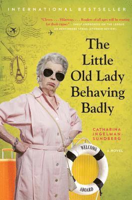 bokomslag The Little Old Lady Behaving Badly