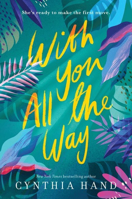 Cynthia Hand - With You All the Way, Häftad