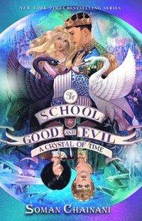 bokomslag School For Good And Evil #5: A Crystal Of Time