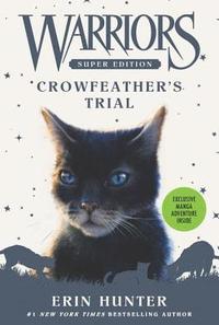 bokomslag Warriors Super Edition: Crowfeather's Trial