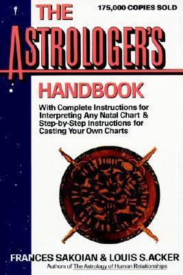 Frances Sakoian - The Astrologer's Handbook, Häftad