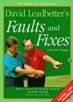 bokomslag David Leadbetter's Faults and Fixes: How to Correct the 80 Most Common Problems in Golf