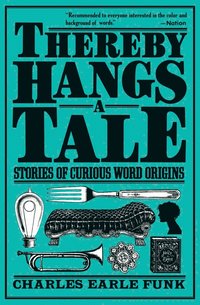 bokomslag Thereby Hangs a Tale