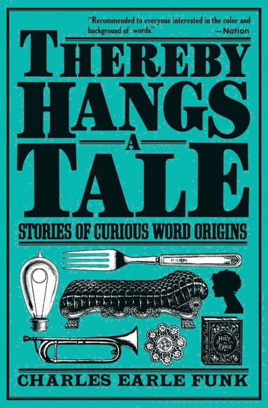 bokomslag Thereby Hangs a Tale