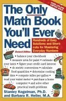 bokomslag The Only Math Book You'll Ever Need, Revised Edition: Hundreds of Easy Solutions and Shortcuts for Mastering Everyday Numbers