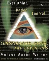 R. A. Wilson, M.J. Hill - Everything is under Control, Häftad