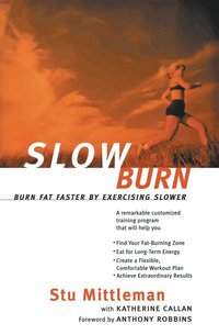 bokomslag Slow Burn: Burn Fat Faster by Exercising Slower