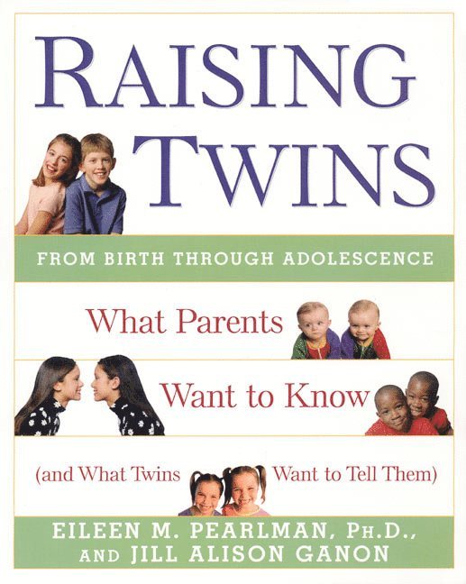 Eileen M Pearlman, Jill Alison Ganon, Eileen M. Pearlman - Raising Twins, Häftad