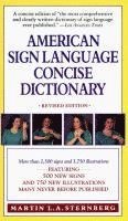 Martin L. Sternberg - American Sign Language Concise Dictionary: Revised Edition, Häftad