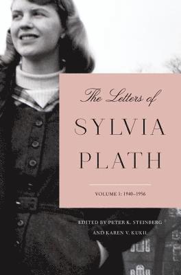 bokomslag The Letters of Sylvia Plath Volume 1