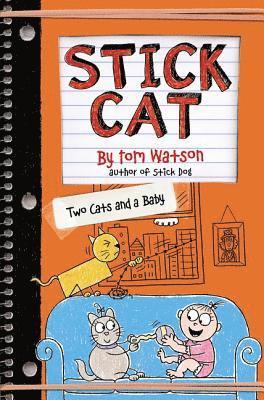 bokomslag Stick Cat: Two Cats and a Baby