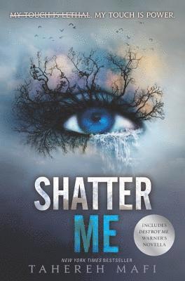 Tahereh Mafi - Shatter Me, Inbunden