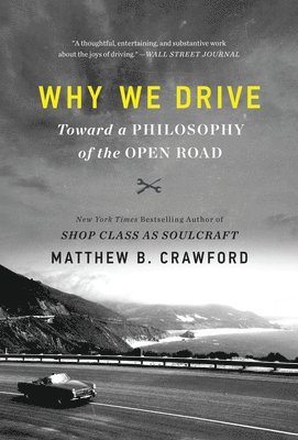 Why We Drive 1
