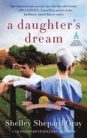 A Daughter's Dream: The Charmed Amish Life, Book Two