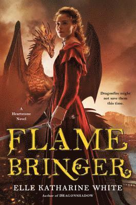 bokomslag Flamebringer: A Heartstone Novel