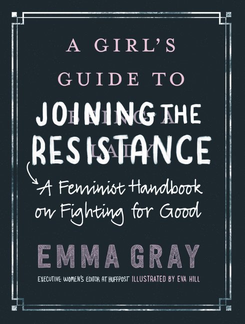 Emma Gray - Girl's Guide to Joining the Resistance, Häftad