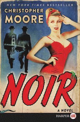 Christopher Moore - Noir [Large Print], Häftad