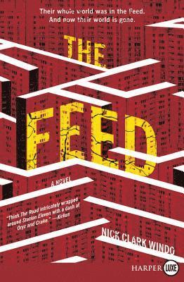 Nick Clark Windo - The Feed, Häftad